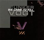 We Came To Kill
